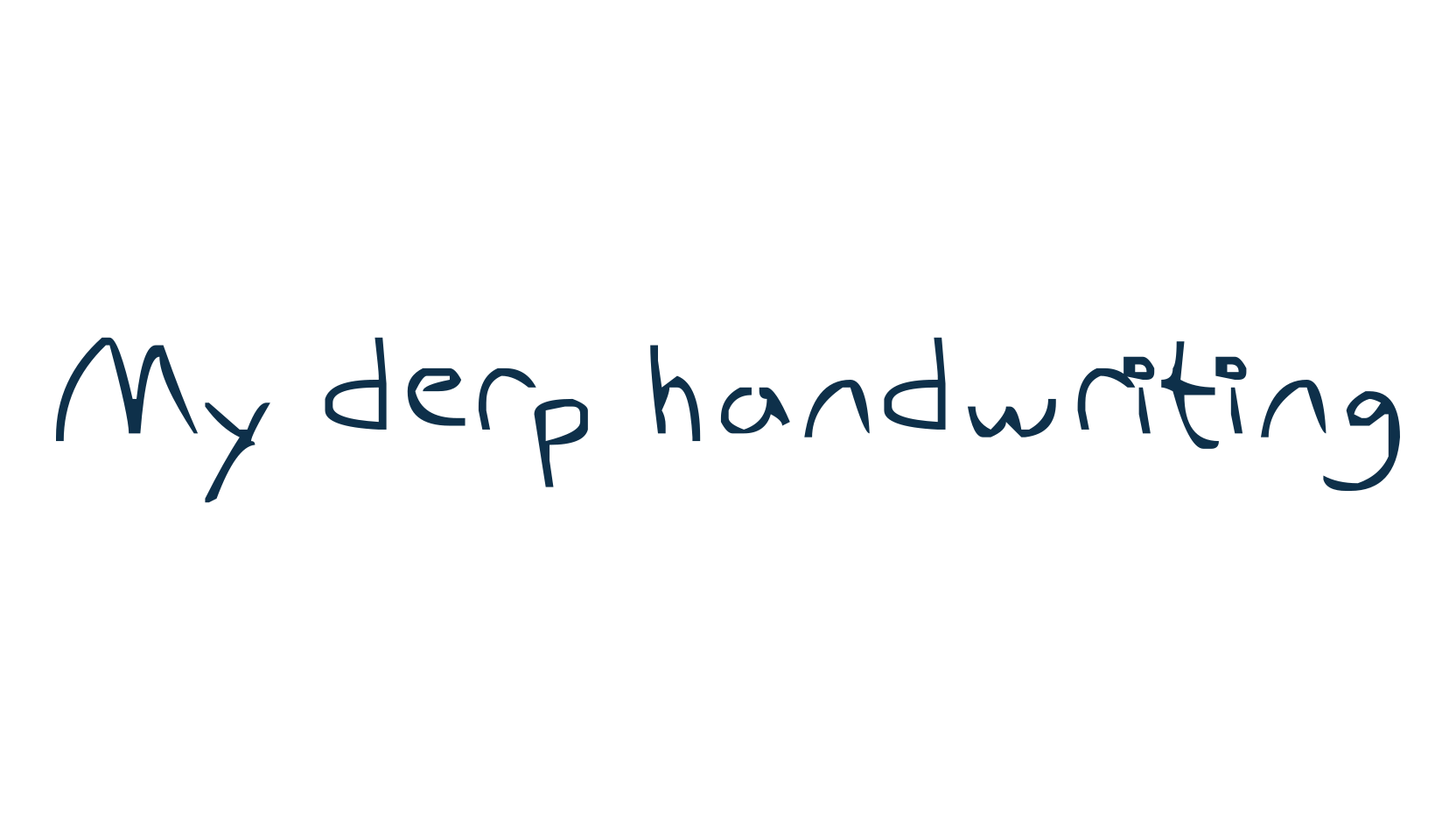 My derp handwriting, handwriting font preview