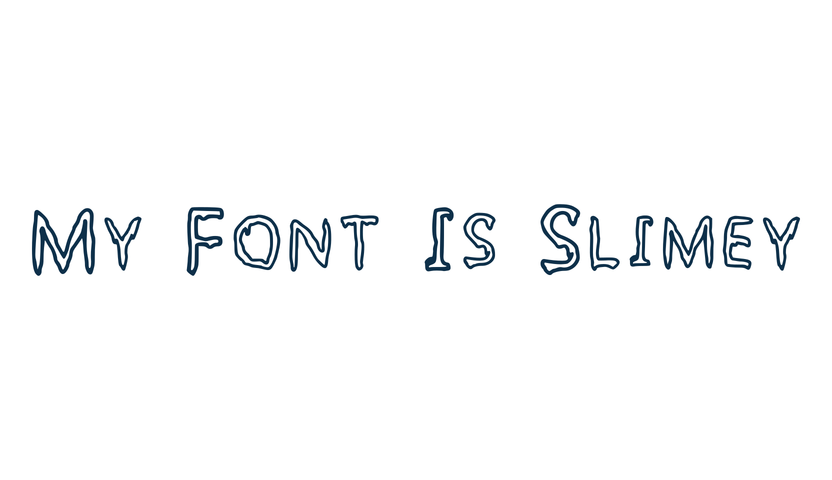 My Font Is Slimey, holiday halloween fancy decorative horror font preview