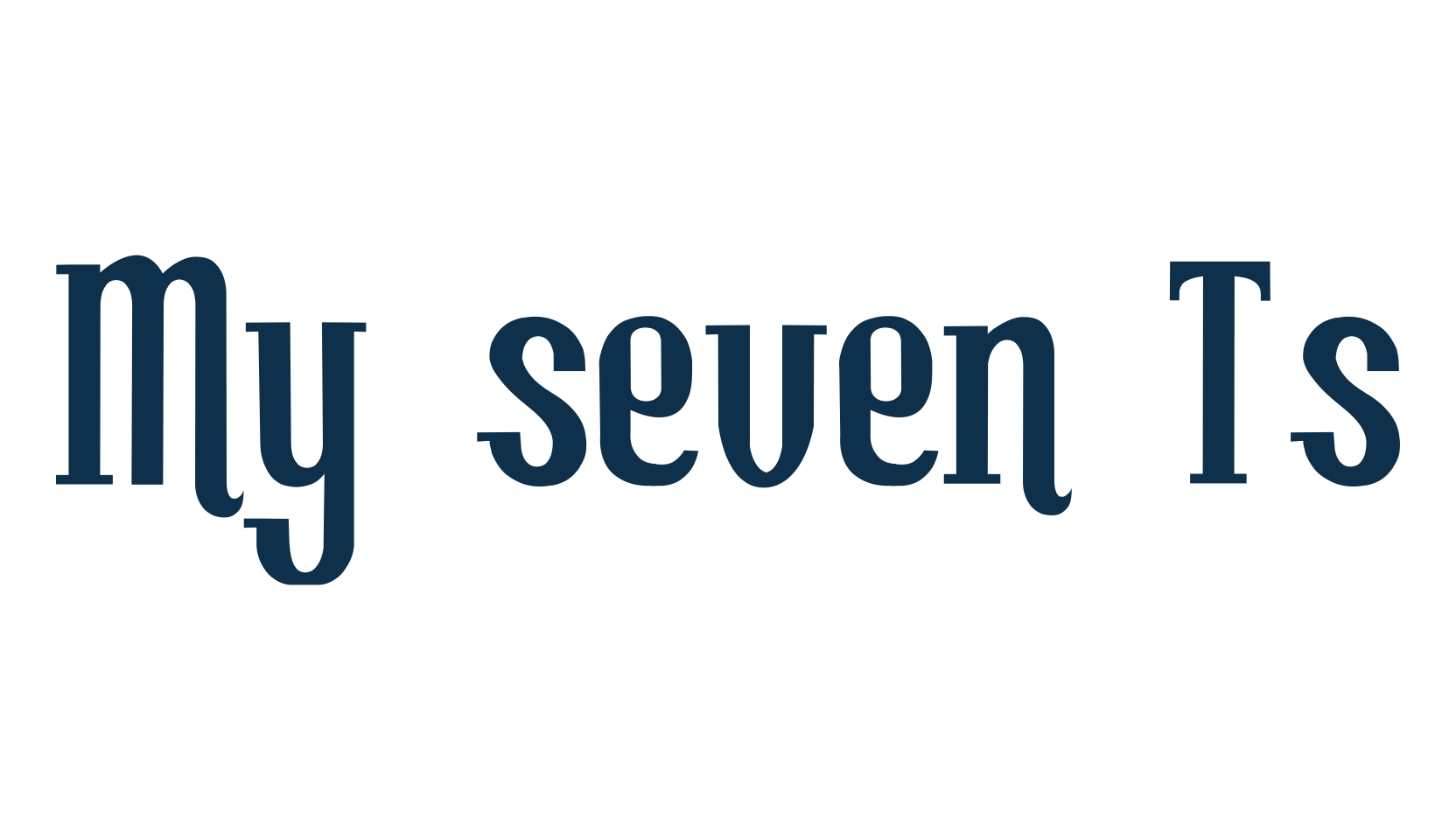 My seven Ts, fancy various decorative font preview