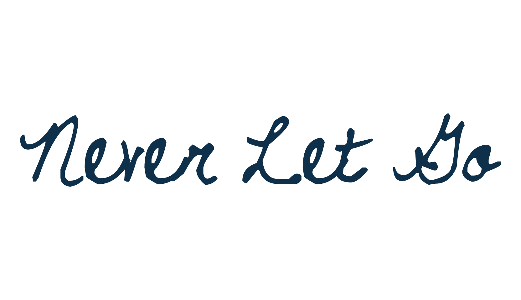 Never Let Go, handwriting font preview