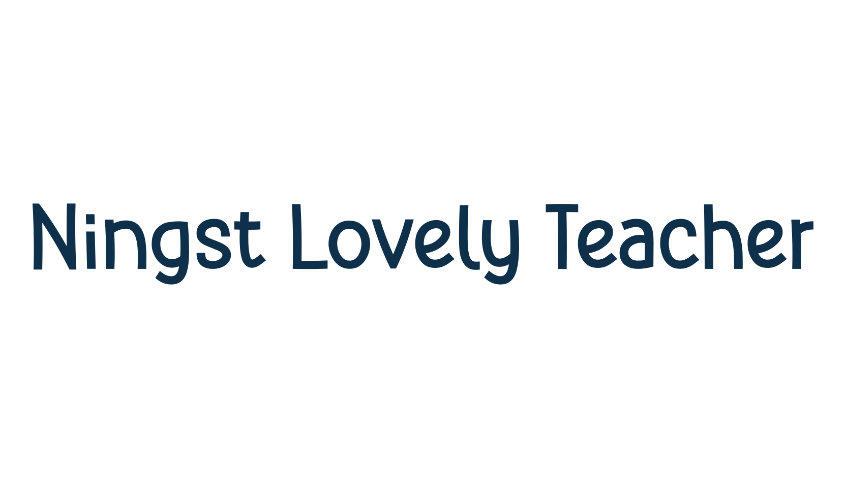 Ningst Lovely Teacher, fancy cartoon decorative comic font preview