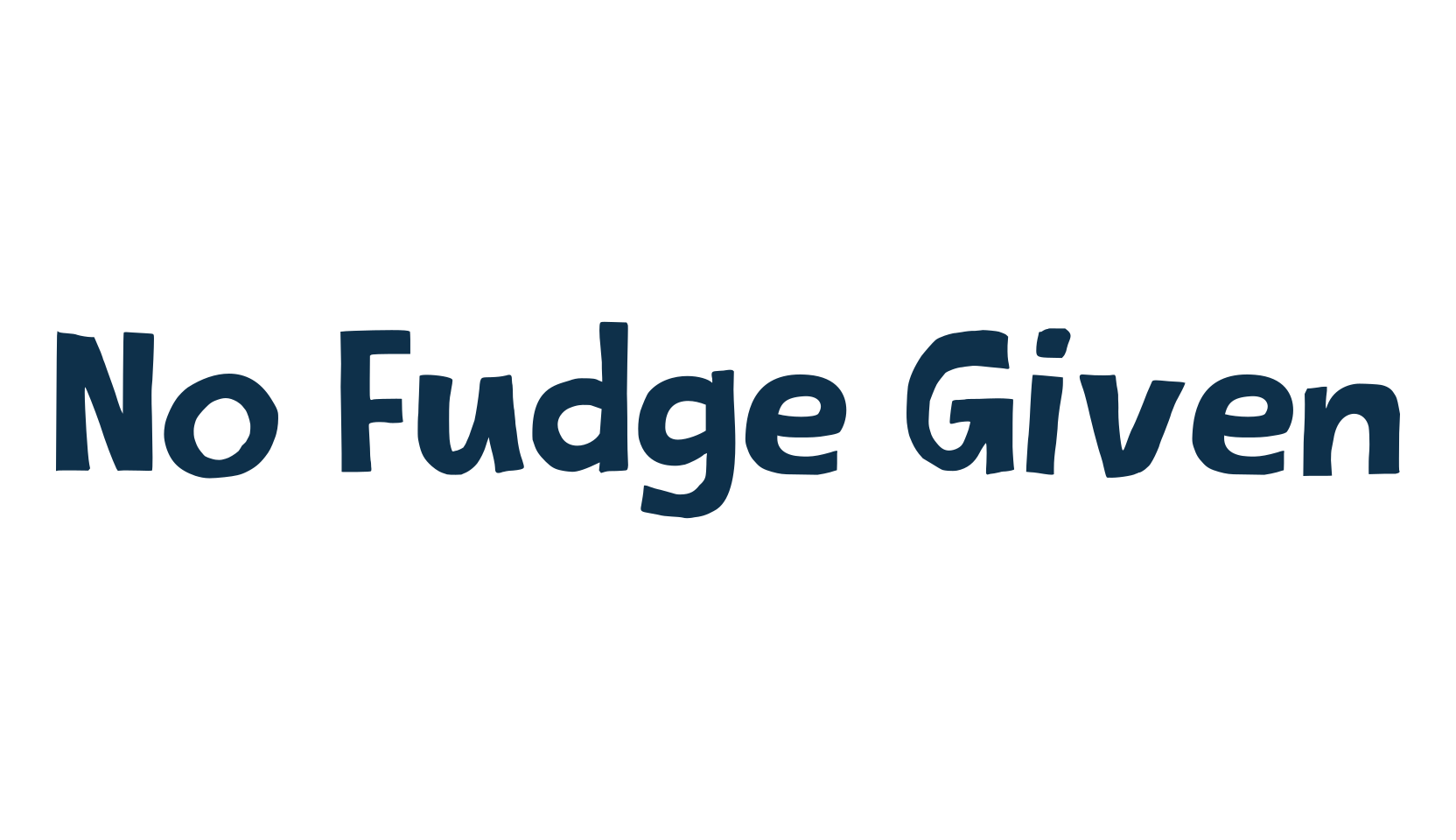 No Fudge Given, fancy cartoon decorative comic font preview