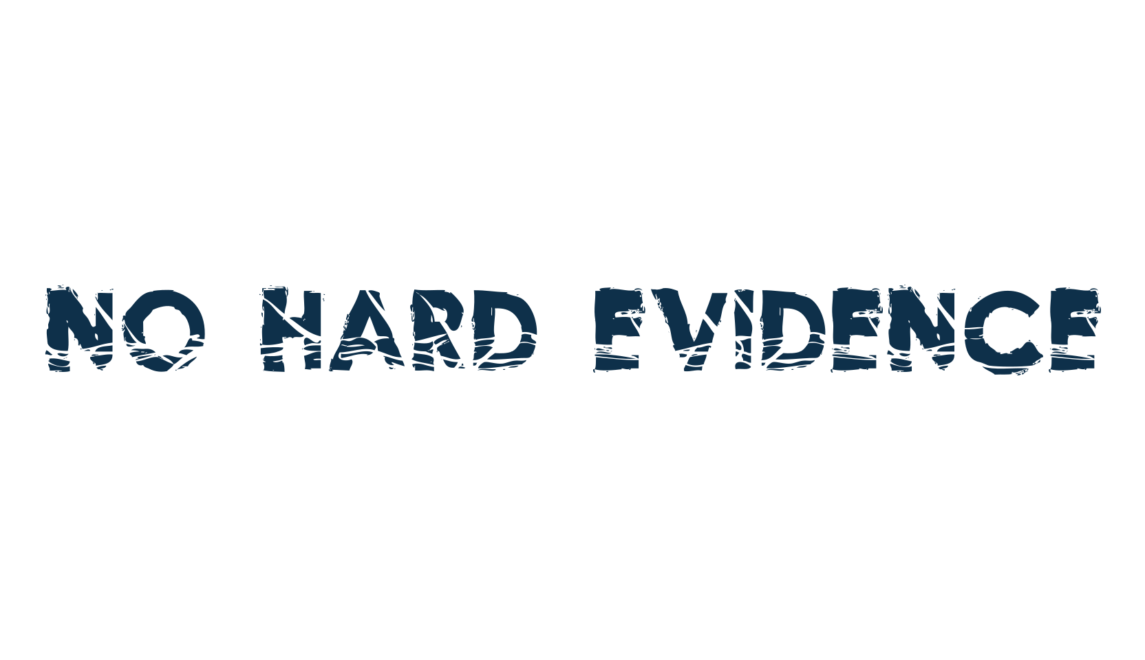 No Hard Evidence, fancy destroy decorative font preview