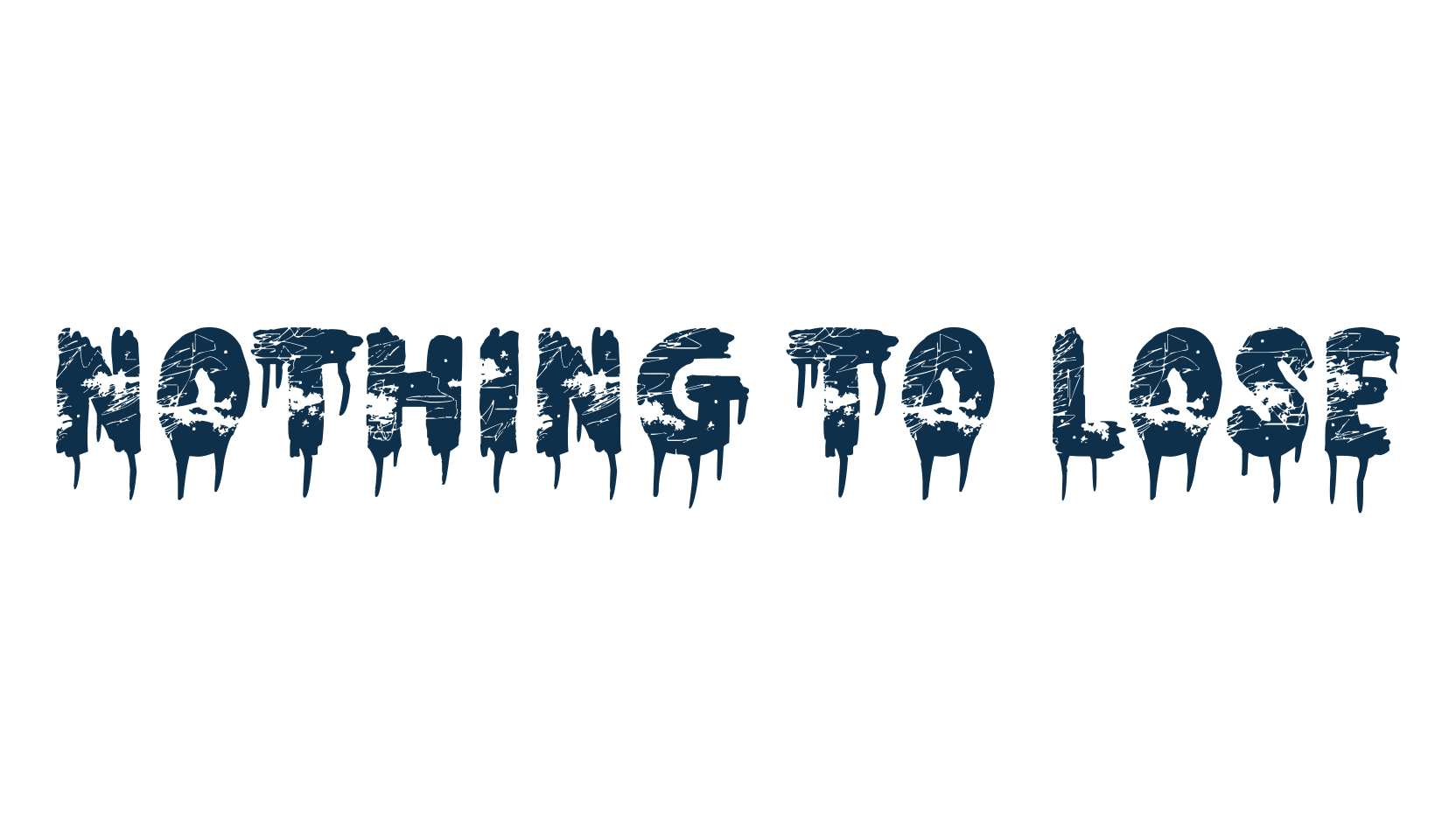 Nothing To Lose, holiday halloween fancy decorative horror font preview