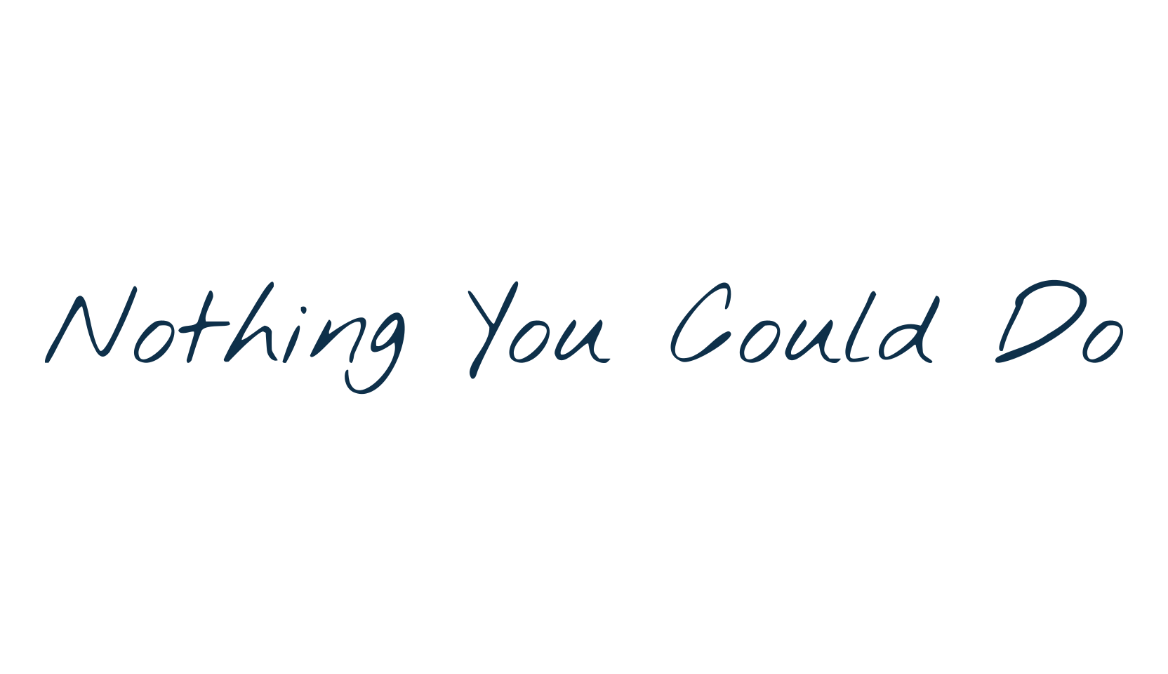 Nothing You Could Do, handwriting font preview