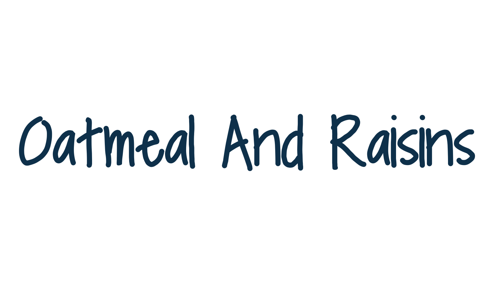 Oatmeal And Raisins, script handwritten fancy decorative calligraphy font preview