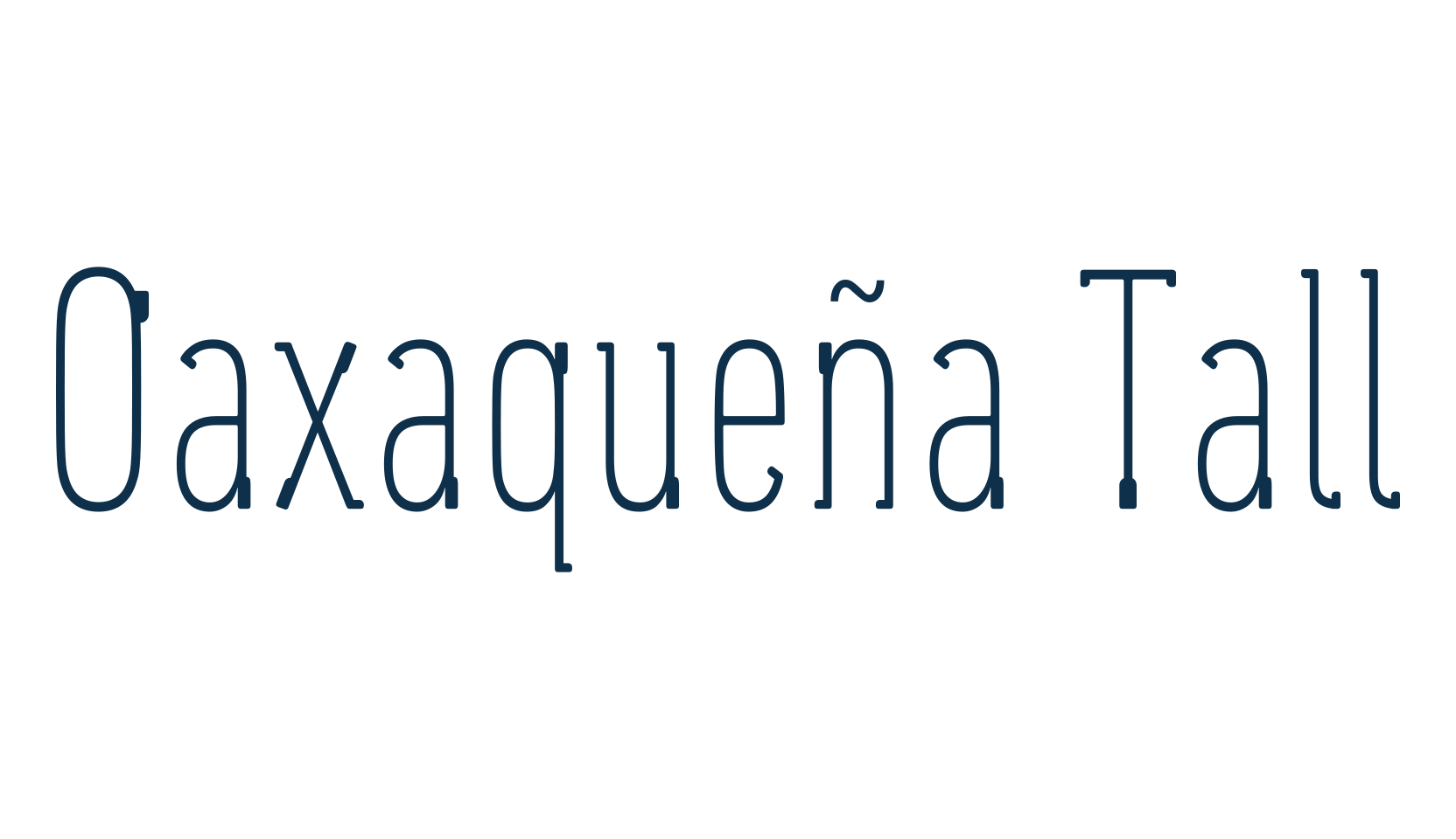 Oaxaqueña Tall, fancy various basic font preview