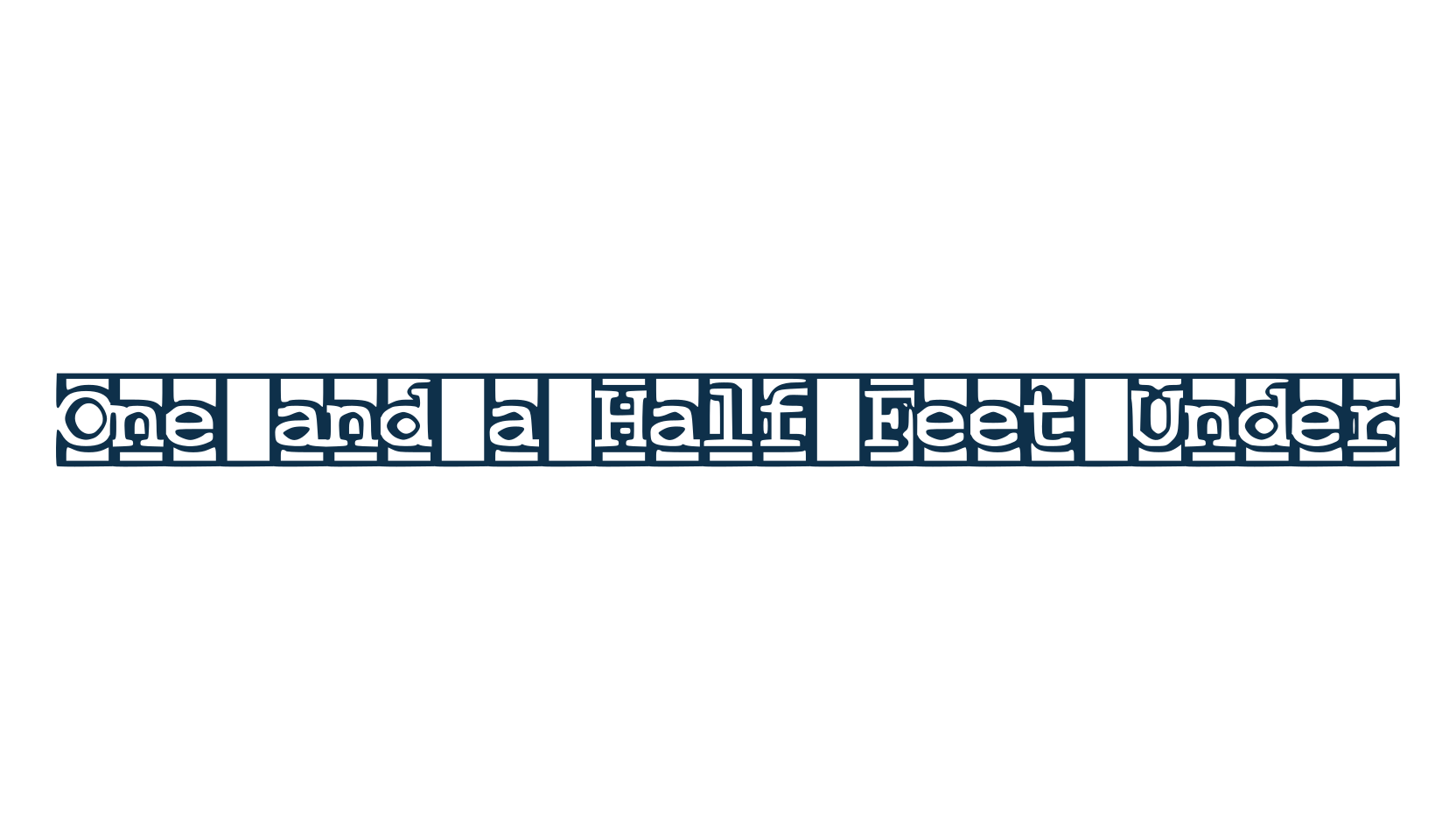 One and a Half Feet Under, fancy decorative font preview