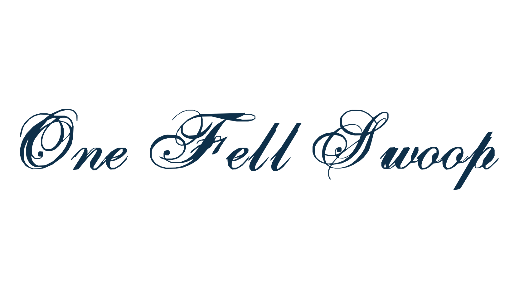 One Fell Swoop, calligraphy font preview