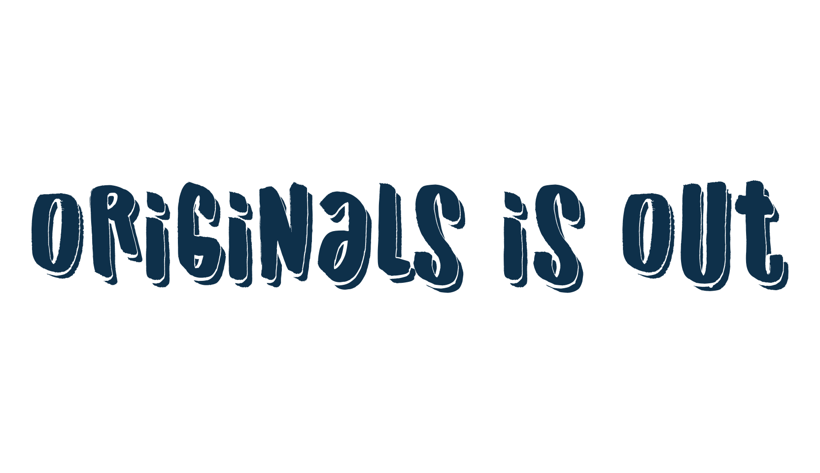 Originals is Out, fancy cartoon decorative font preview