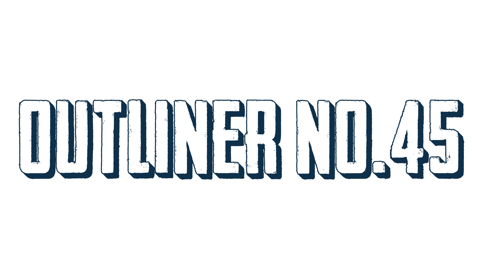 Outliner No.45, eroded font preview
