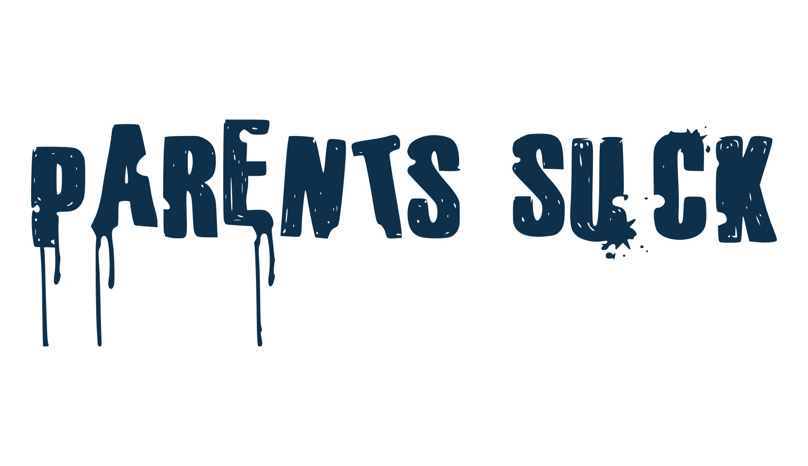 Parents Suck, fancy destroy decorative font preview