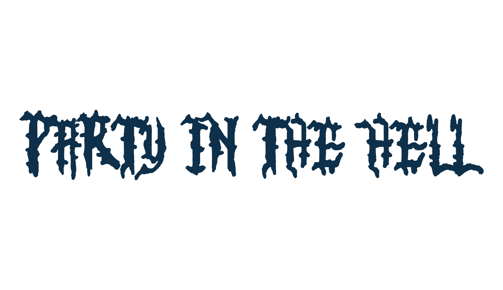 Party in the Hell, gothic modern font preview
