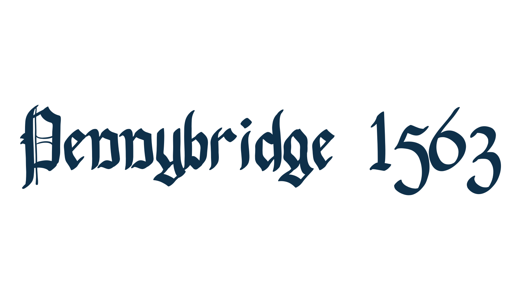 Pennybridge 1563, gothic medieval font preview
