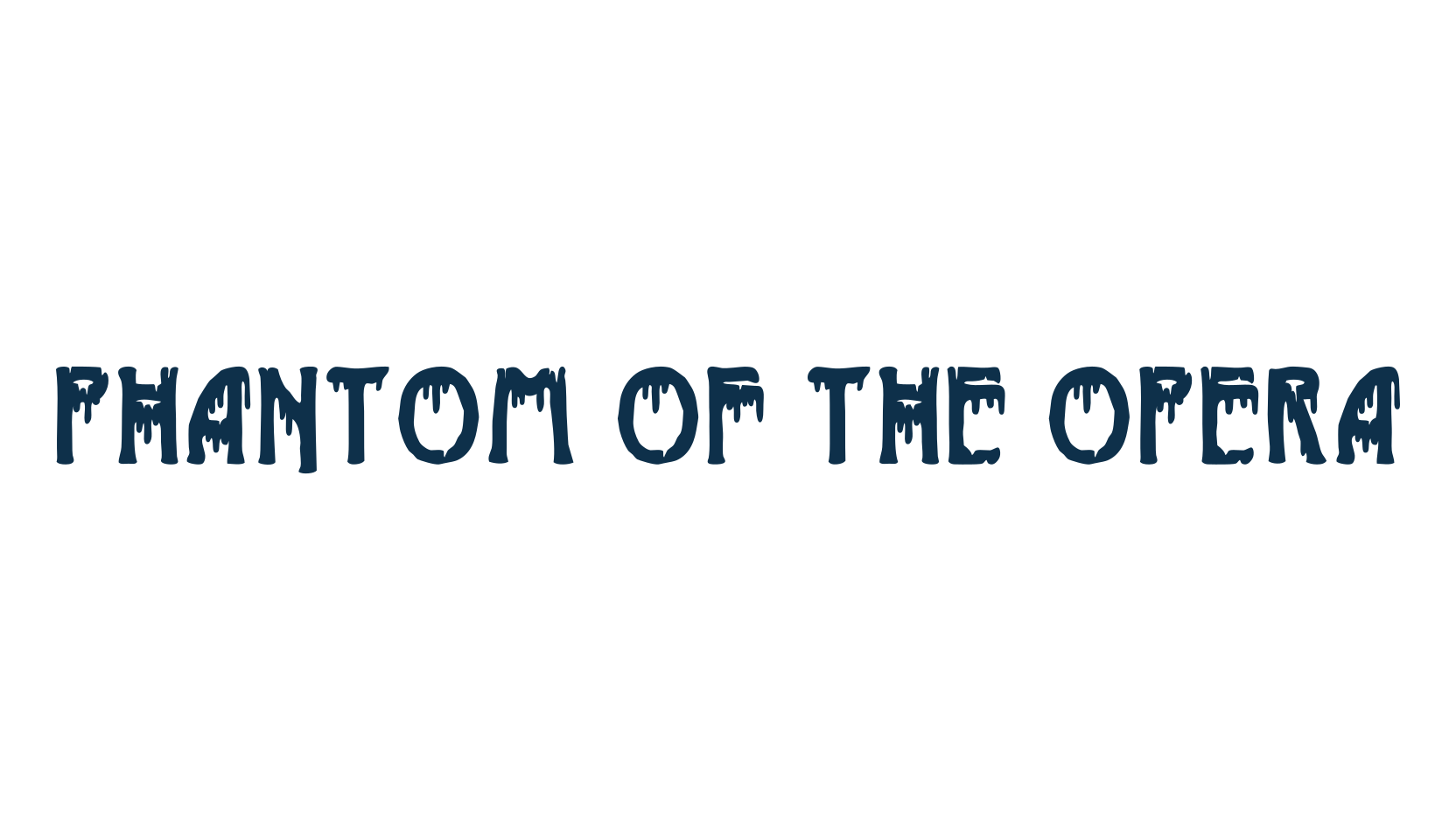 Phantom of the Opera, holiday halloween fancy decorative horror font preview