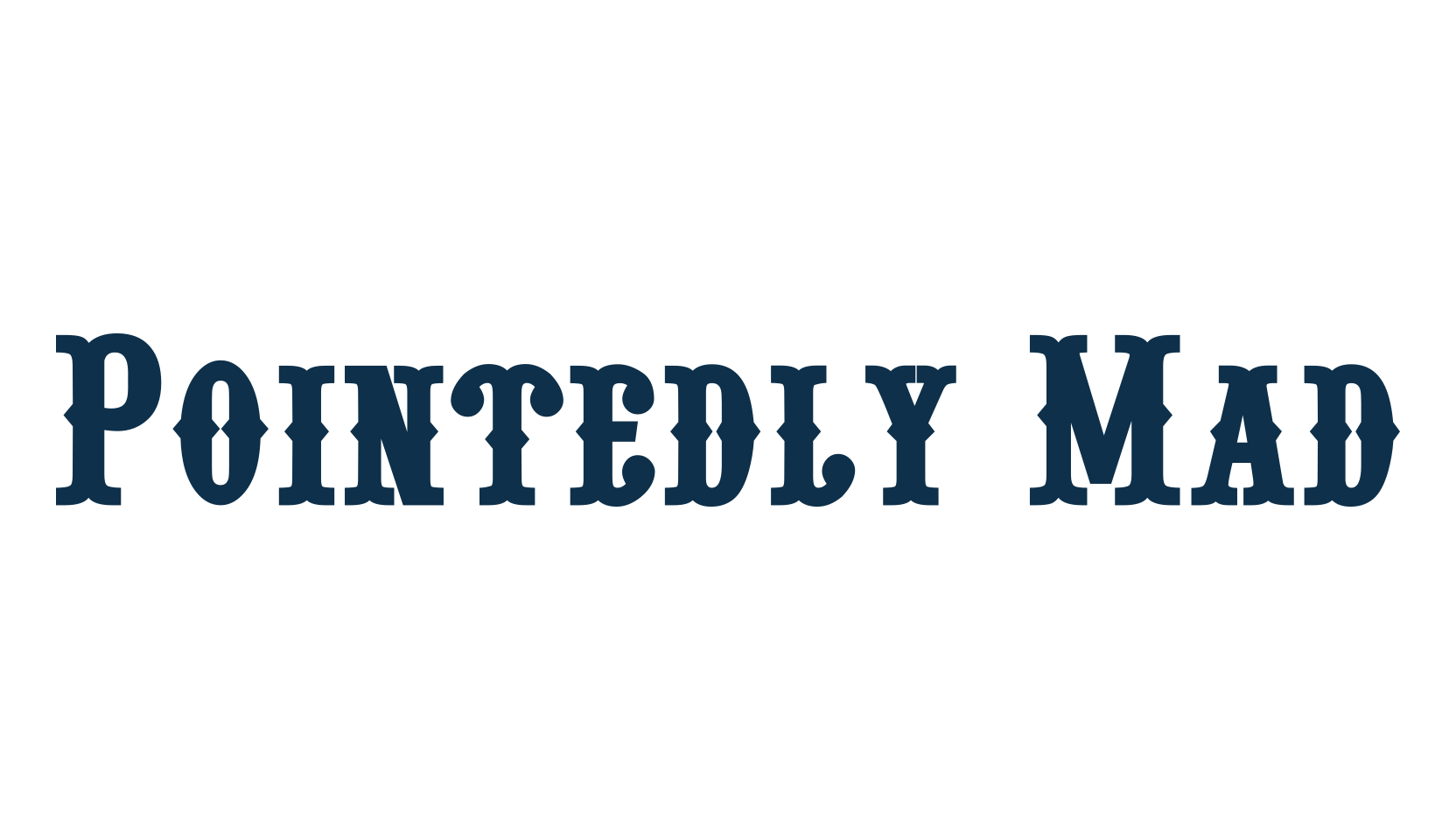 Pointedly Mad, fancy western decorative font preview