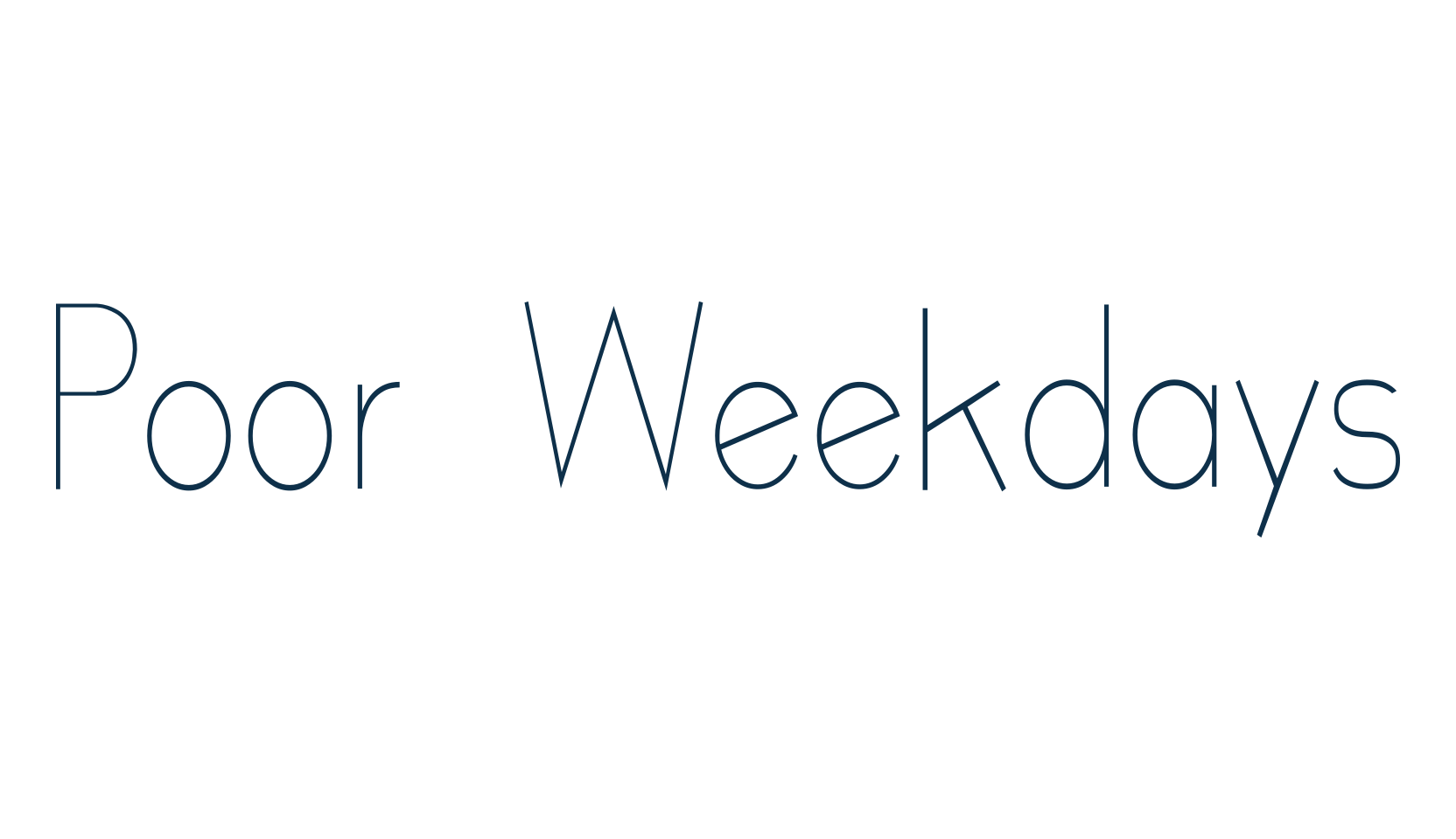 Poor Weekdays, basic sans serif font preview