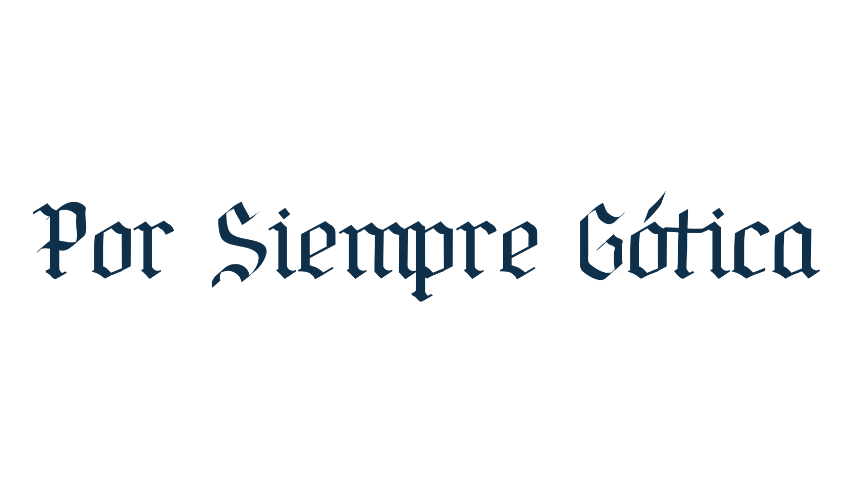 Por Siempre Gótica, gothic medieval font preview