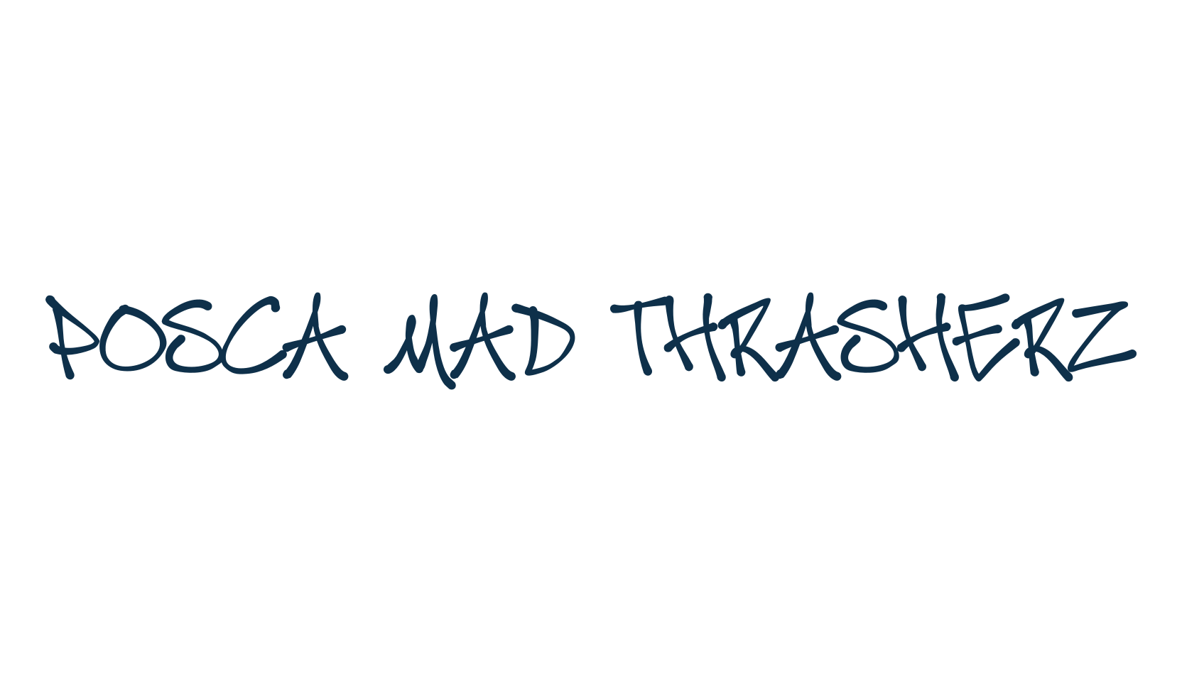 Posca Mad Thrasherz, script graffiti fancy decorative calligraphy font preview