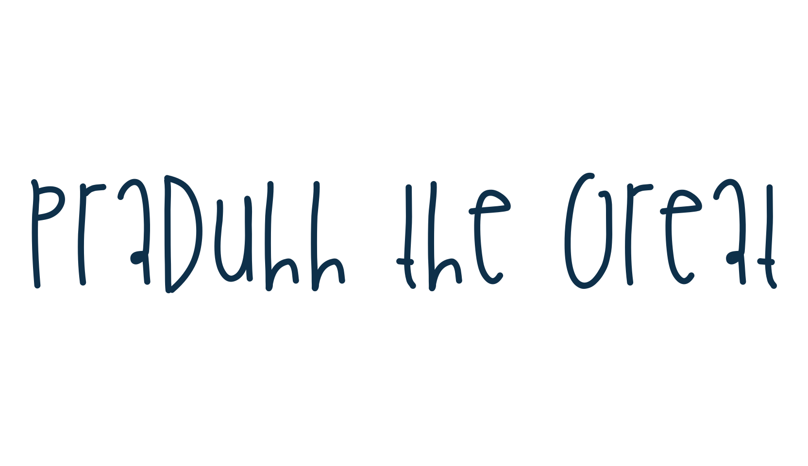 Praduhh The Great, handwriting font preview