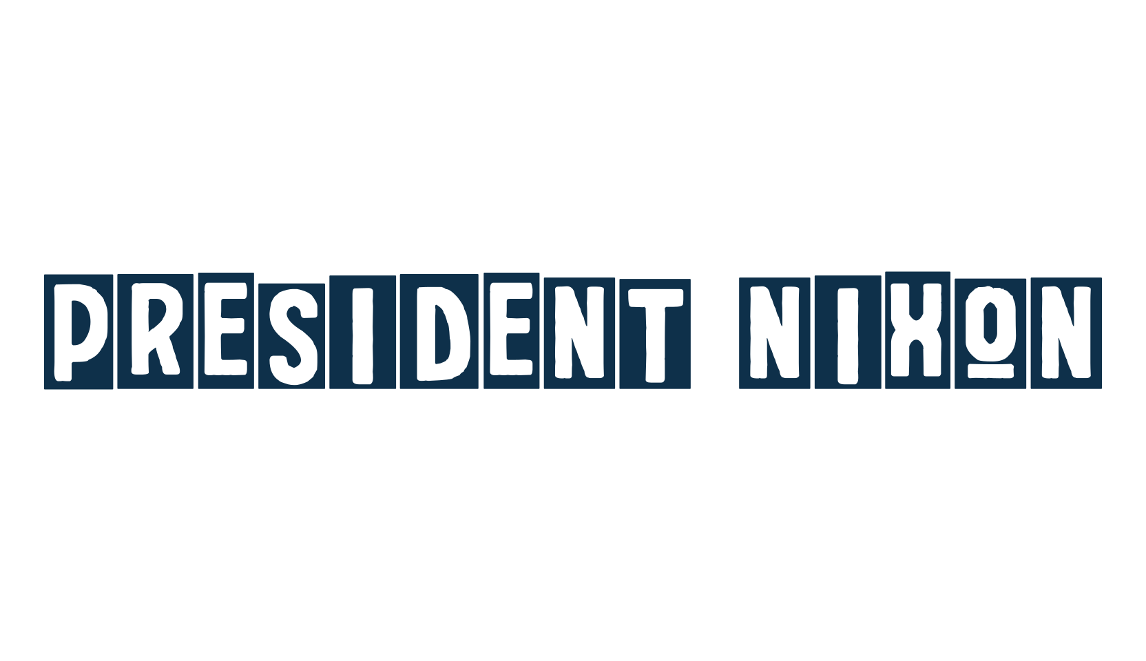 President Nixon, fancy various decorative font preview