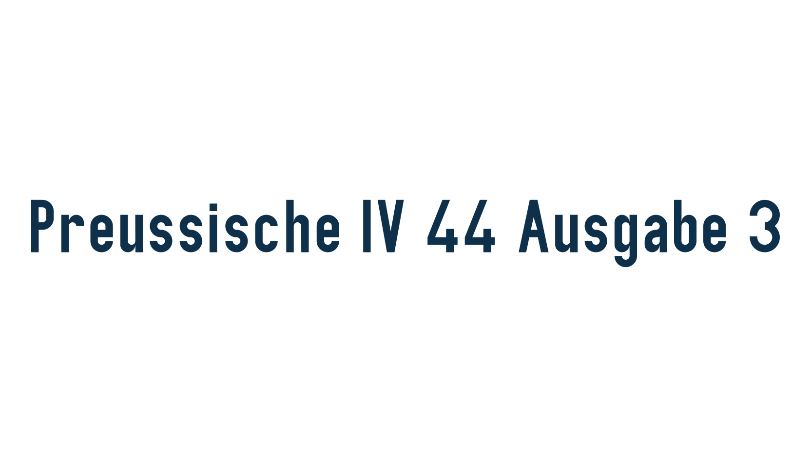 Preussische IV 44 Ausgabe 3, basic sans serif font preview