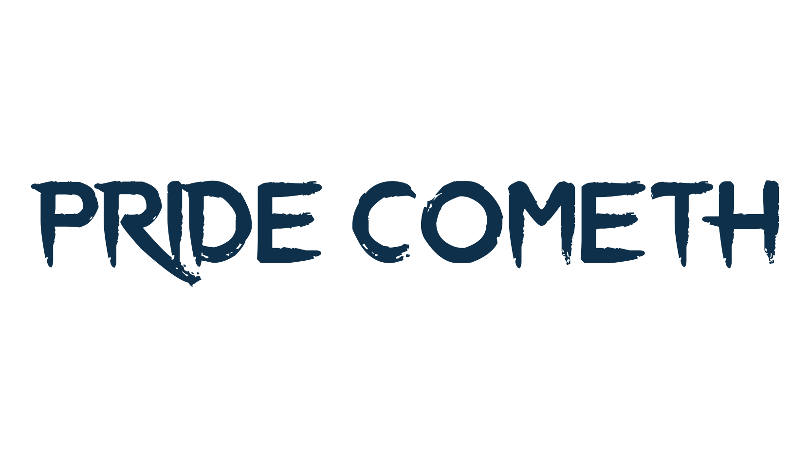 Pride Cometh, brush font preview