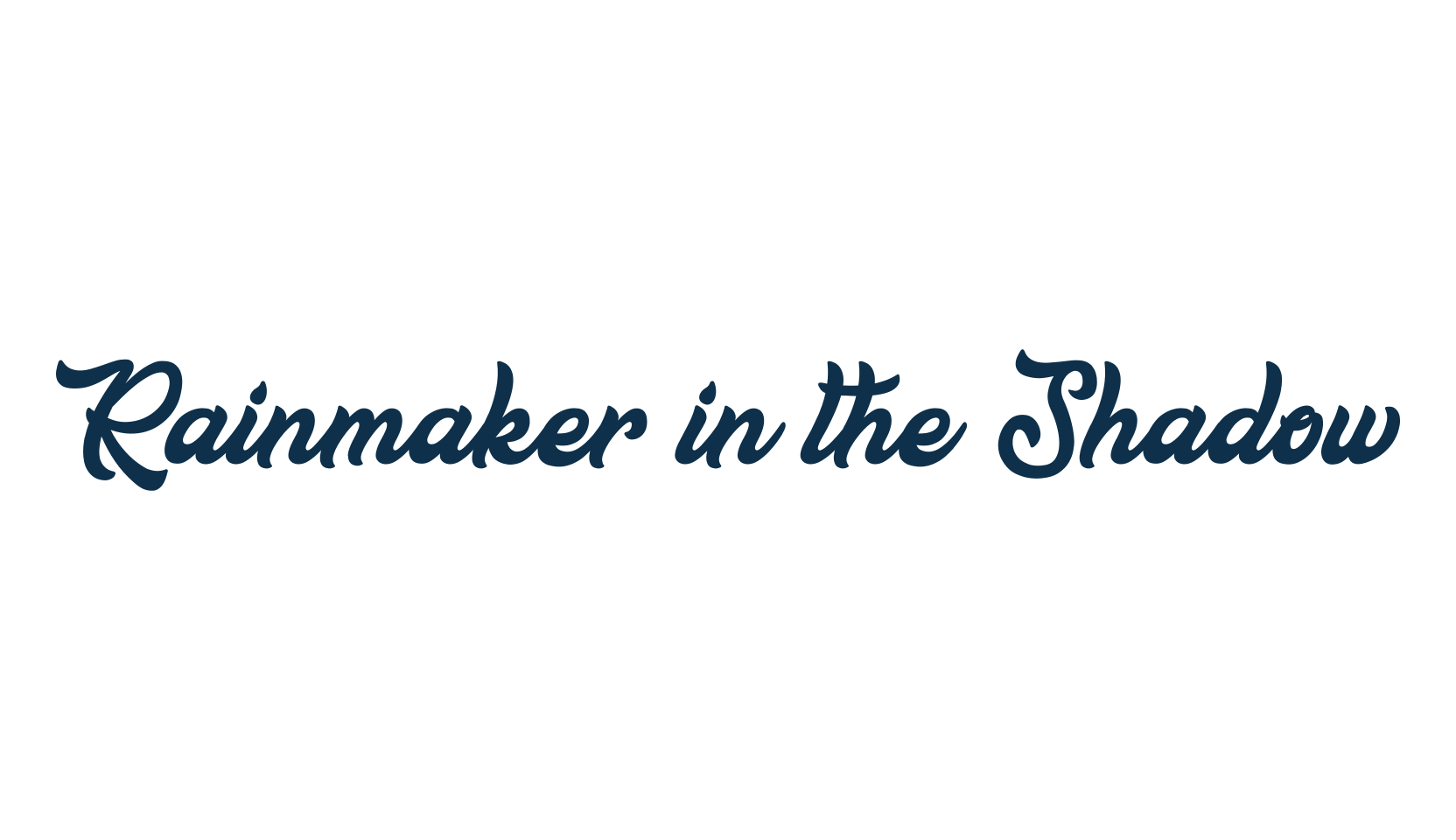 Rainmaker in the Shadow, various font preview