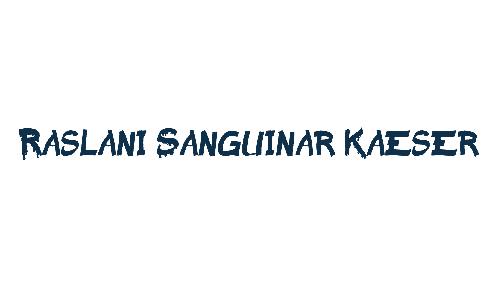 Raslani Sanguinar Kaeser, holiday halloween fancy decorative horror font preview