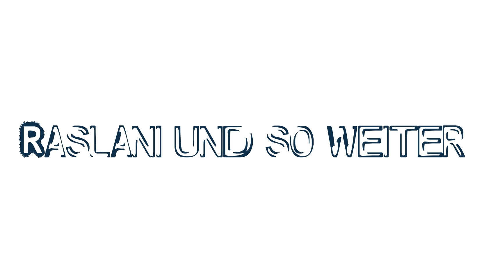 Raslani und so weiter, various font preview