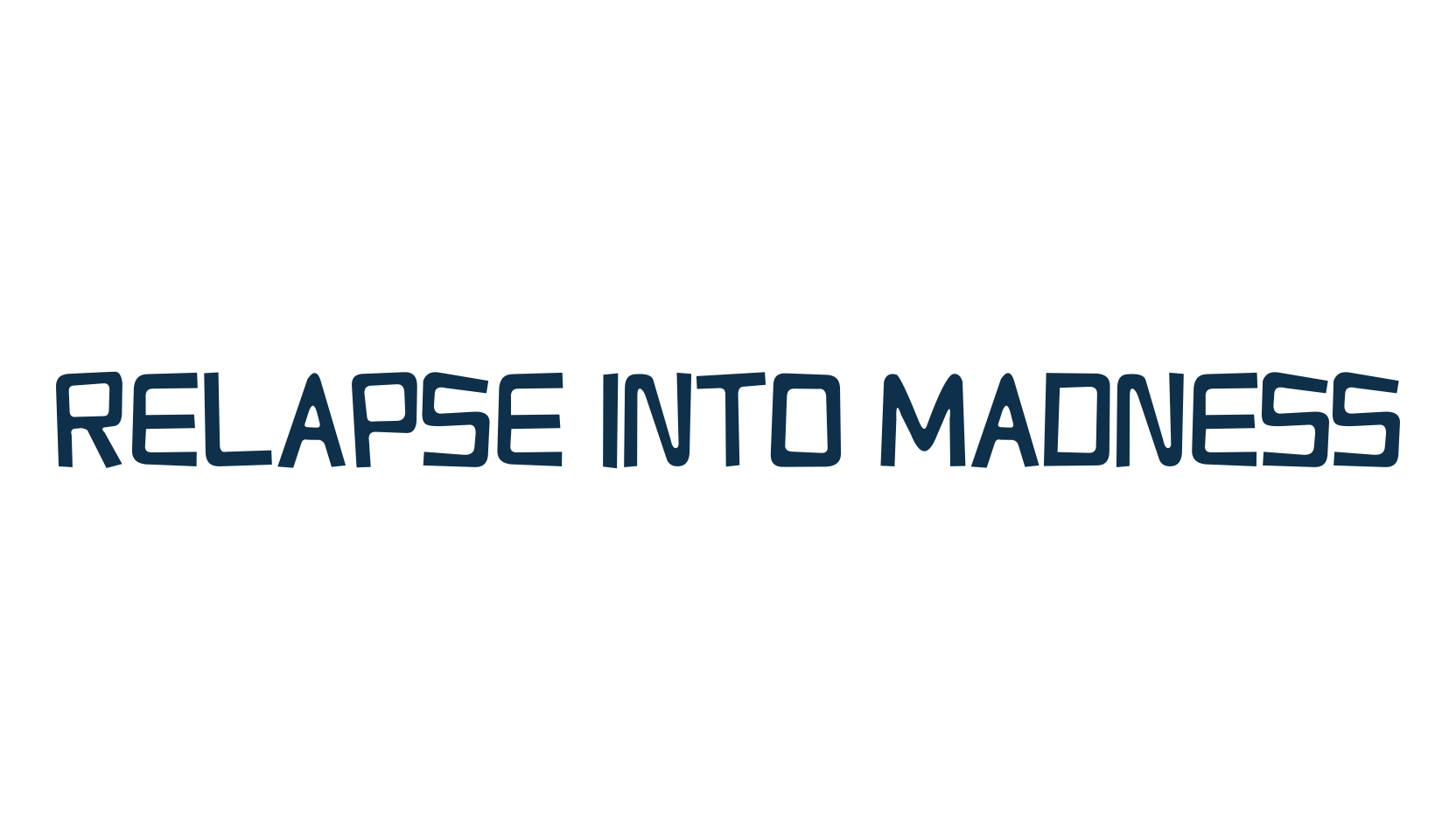Relapse Into Madness, fancy cartoon decorative font preview