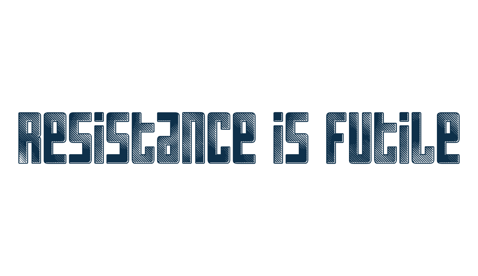Resistance is Futile, techno sci-fi font preview