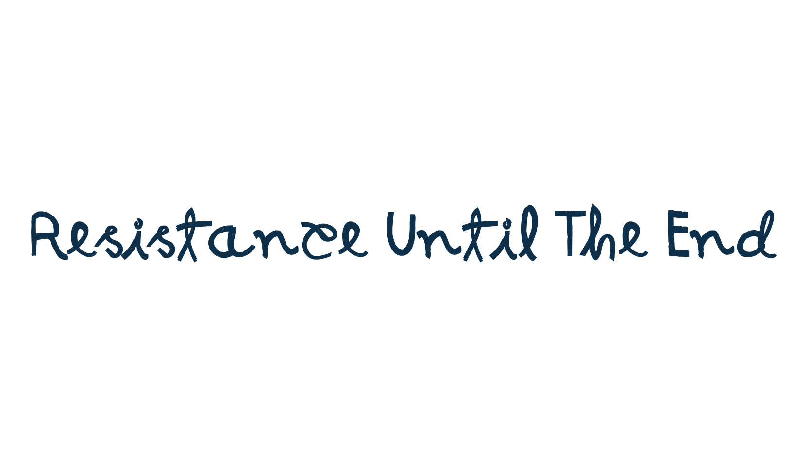 Resistance Until The End, fancy cartoon decorative font preview