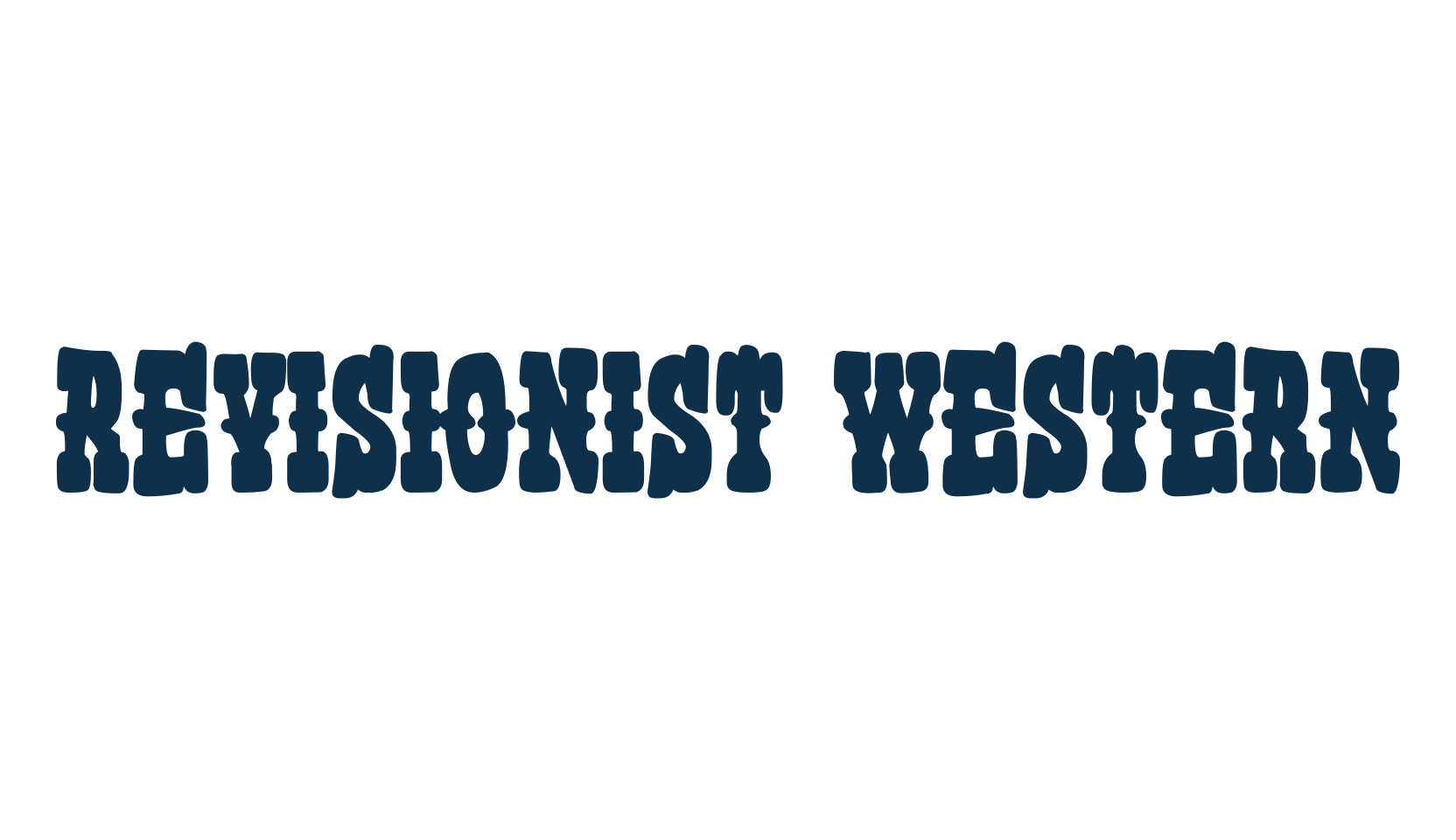 Revisionist Western, western font preview