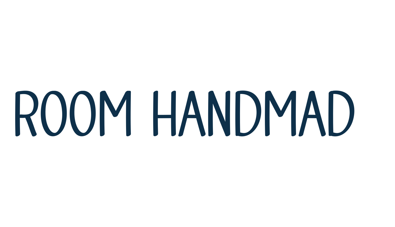 Room Handmade, script handwritten fancy decorative calligraphy font preview