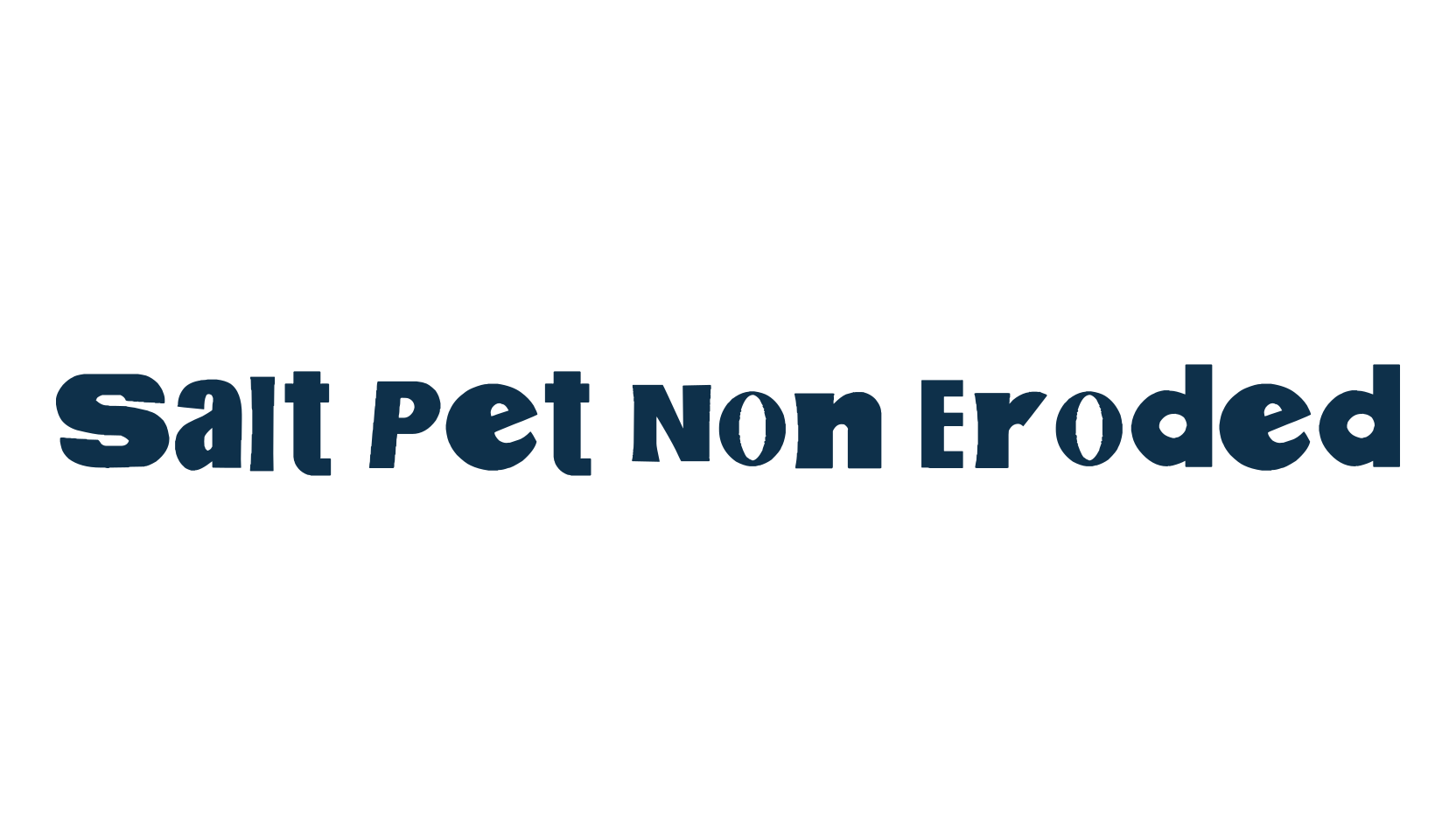 Salt Pet Non Eroded, fancy distorted decorative font preview