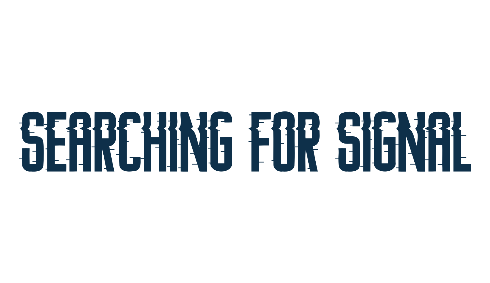Searching For Signal, fancy distorted decorative font preview