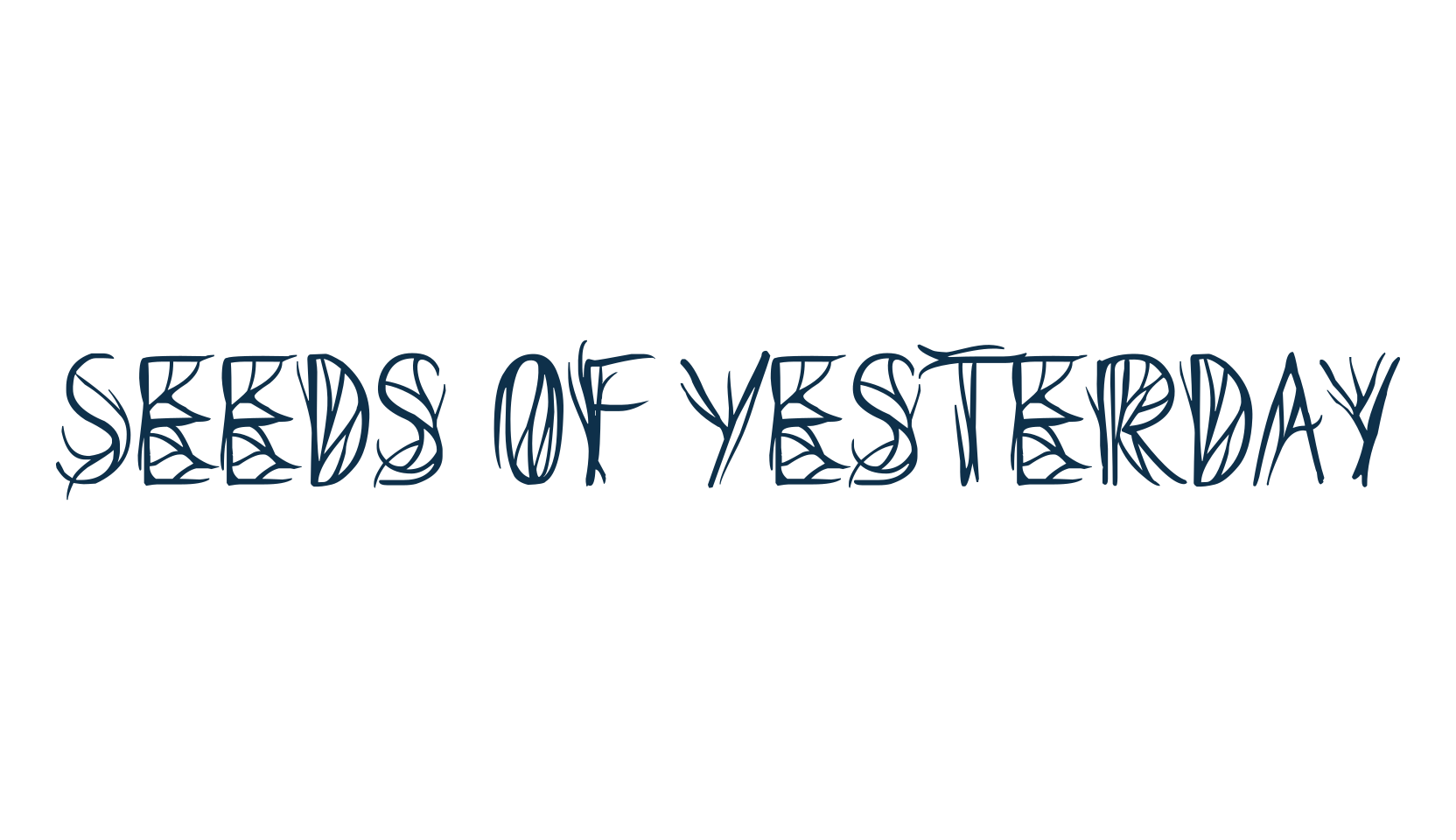 Seeds of Yesterday, decorative font preview