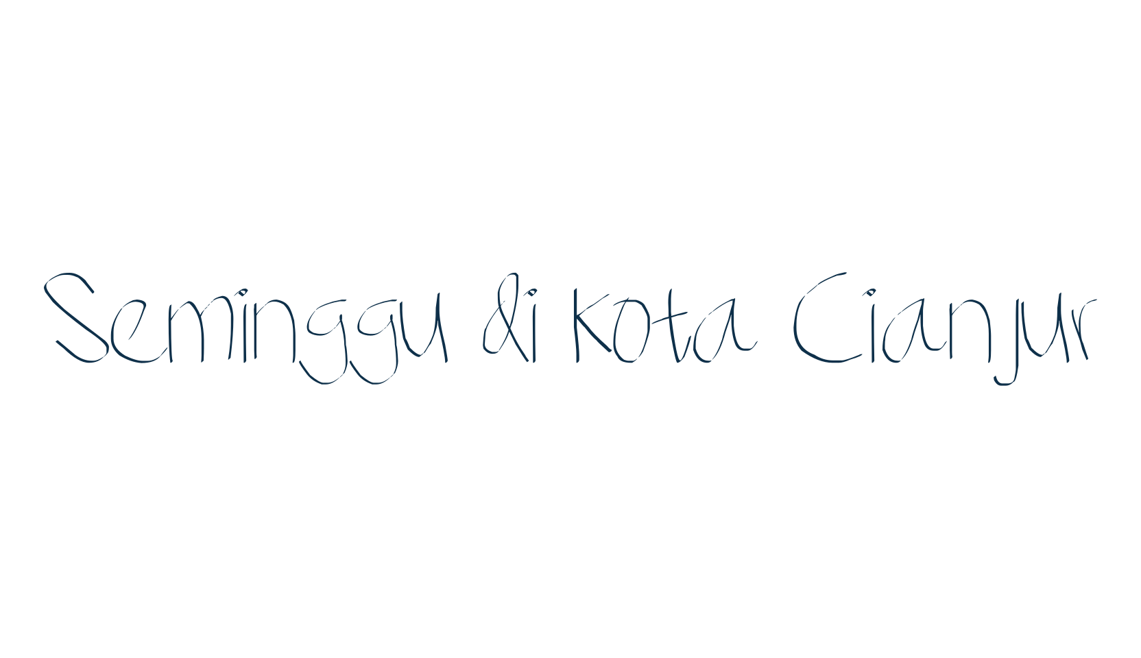 Seminggu di kota Cianjur, handwriting font preview