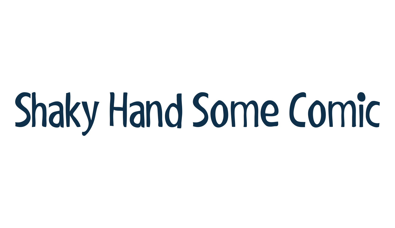 Shaky Hand Some Comic, fancy cartoon decorative comic font preview