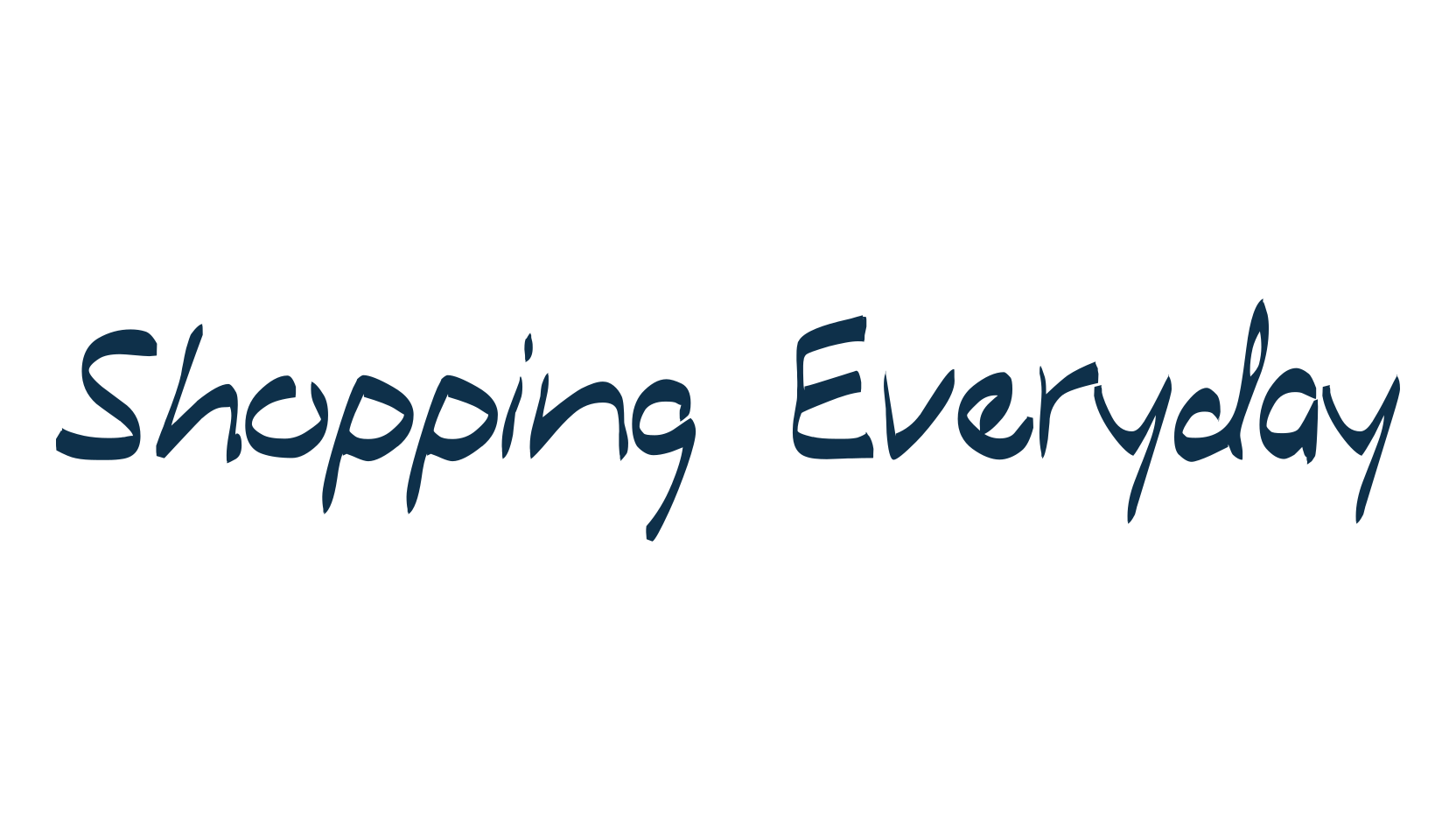 Shopping Everyday, script handwritten fancy decorative calligraphy font preview