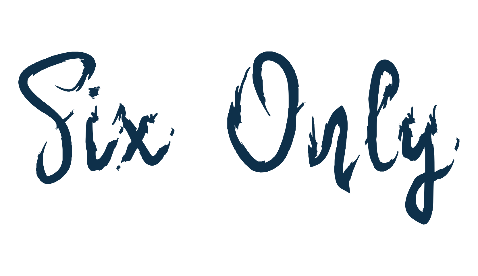 Six Only, script trash fancy decorative calligraphy font preview