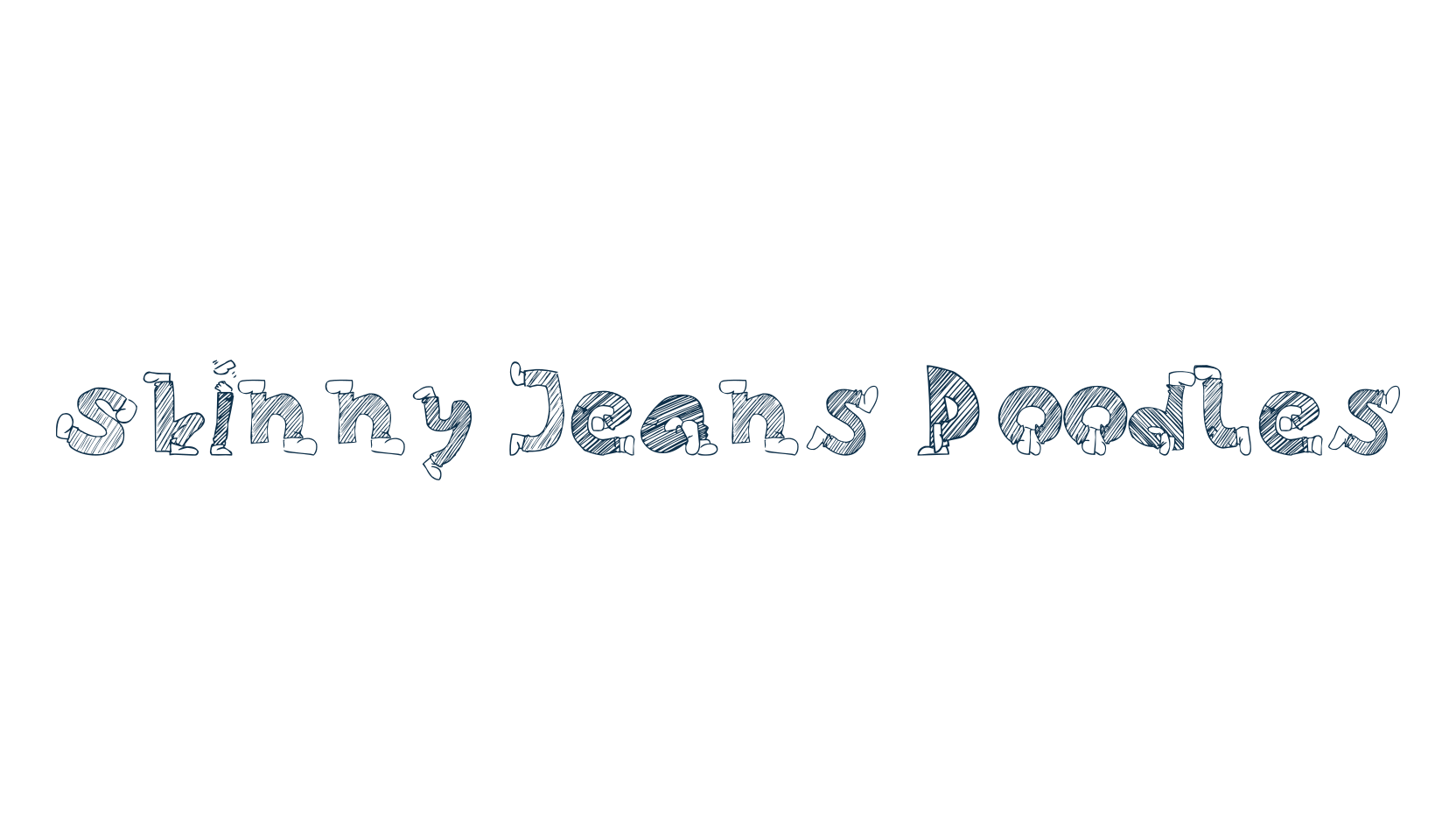 Skinny Jeans Doodles, fancy cartoon decorative font preview