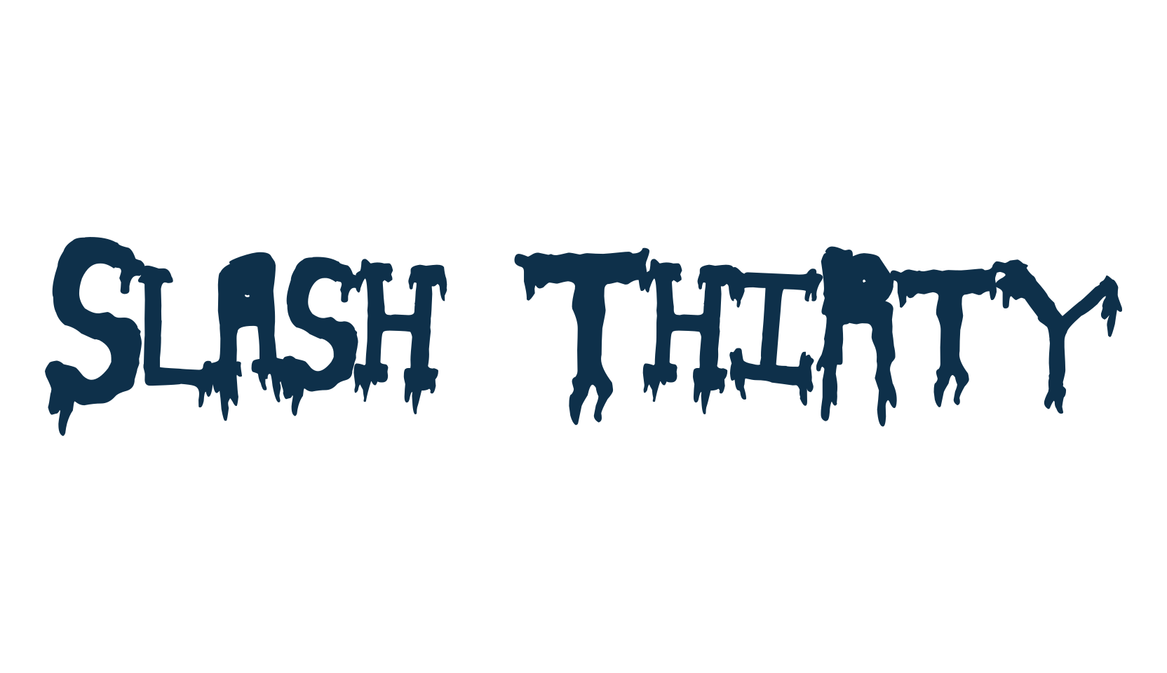 Slash Thirty, halloween font preview