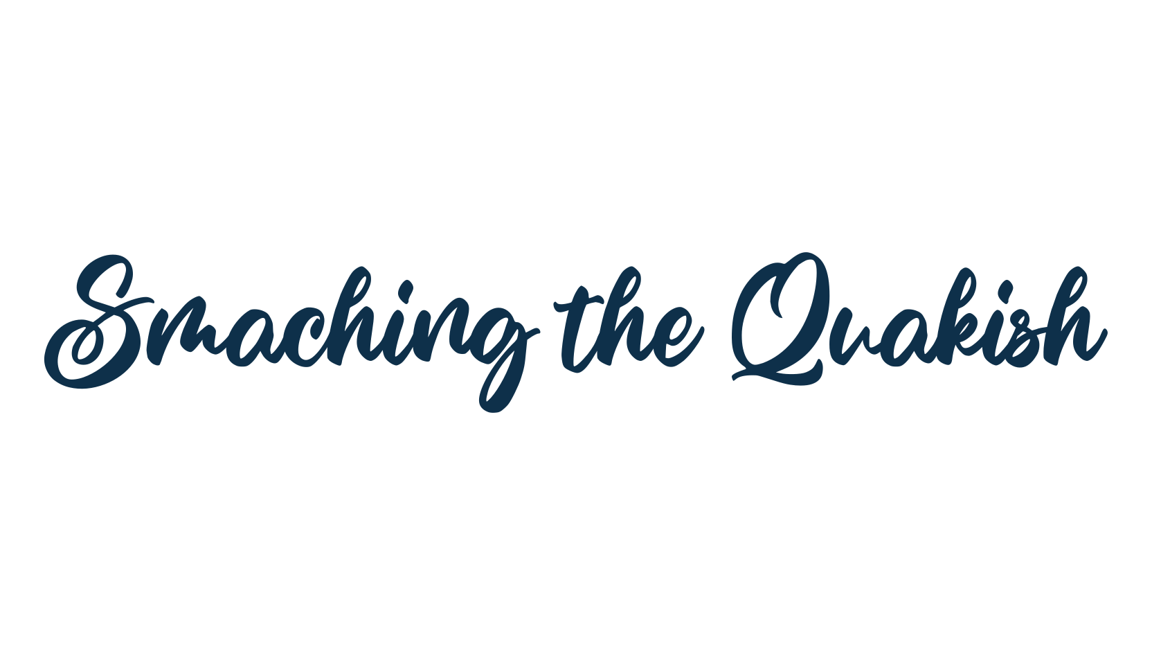 Smaching the Quakish, calligraphy font preview