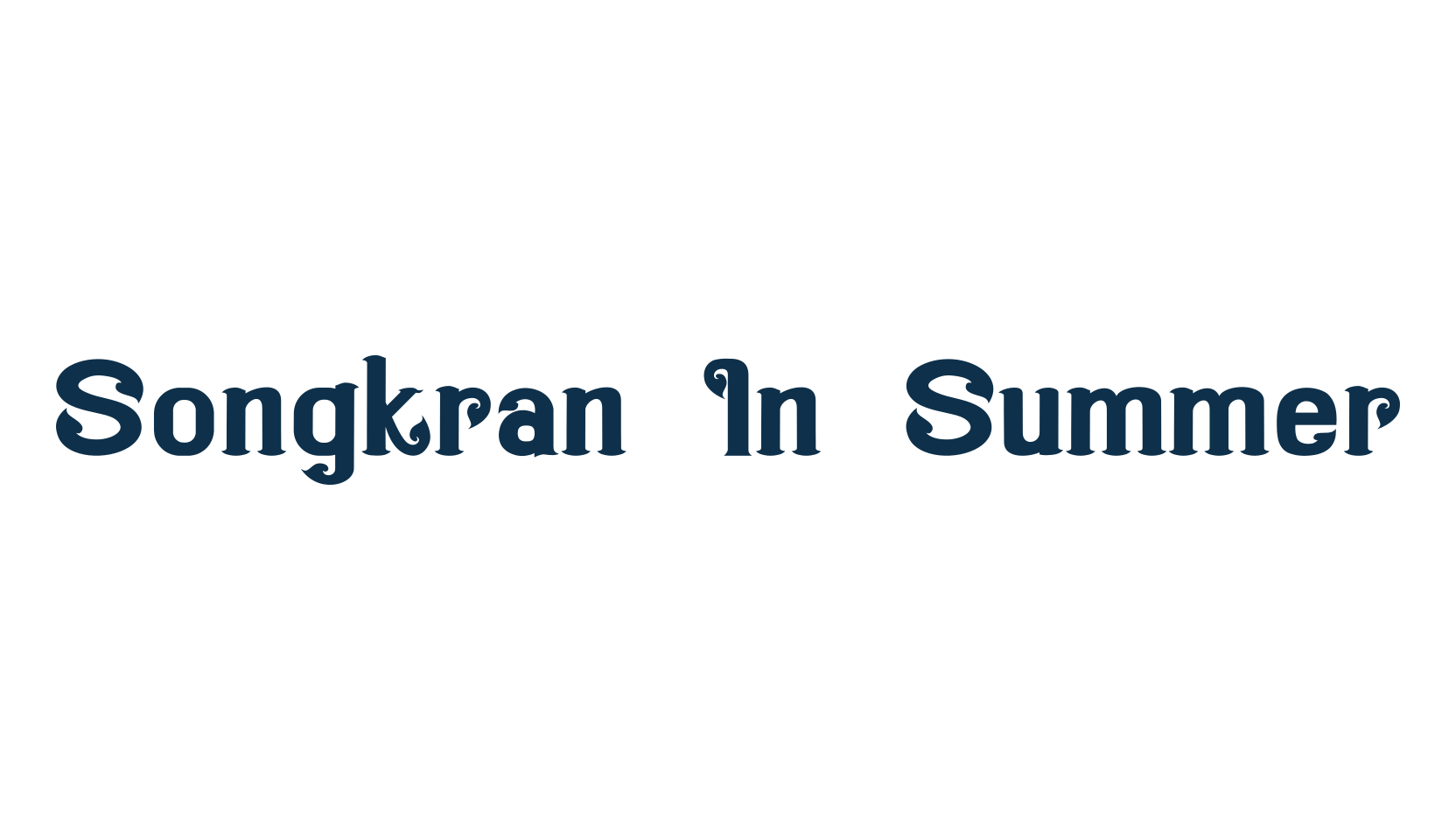 Songkran In Summer, fancy various gothic font preview