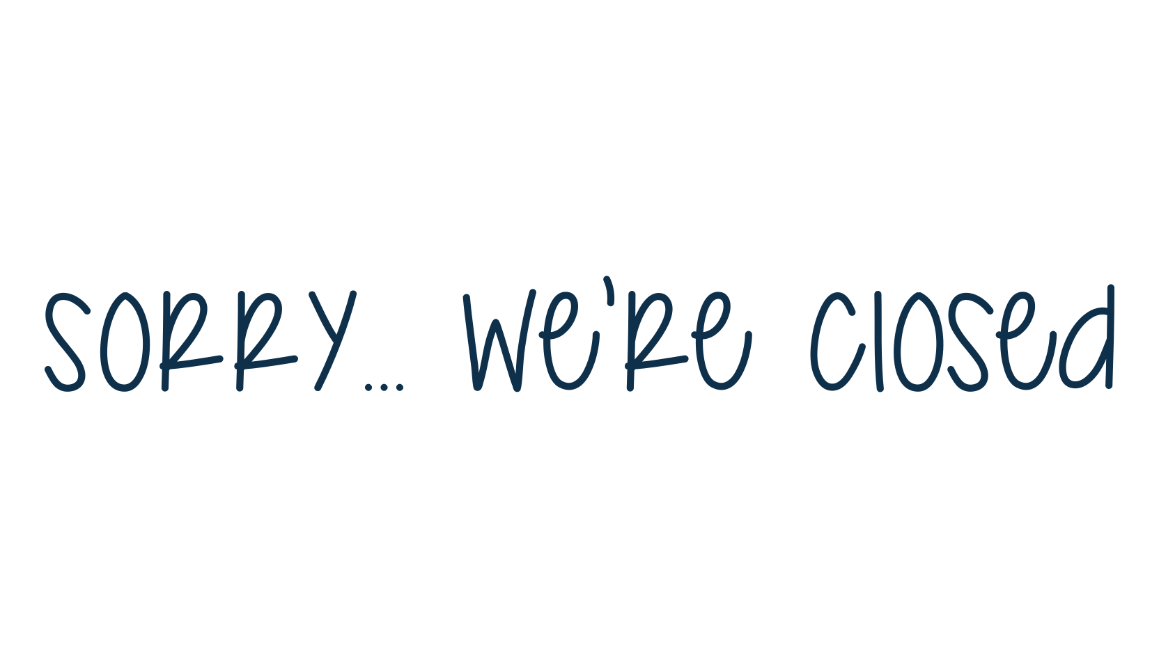 Sorry... We're Closed, handwriting font preview