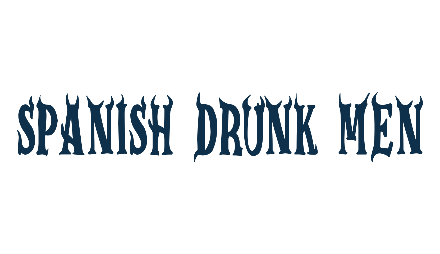 Spanish Drunk Men, fancy various gothic font preview