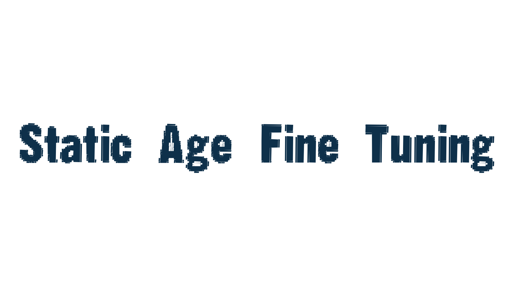 Static Age Fine Tuning, distorted font preview