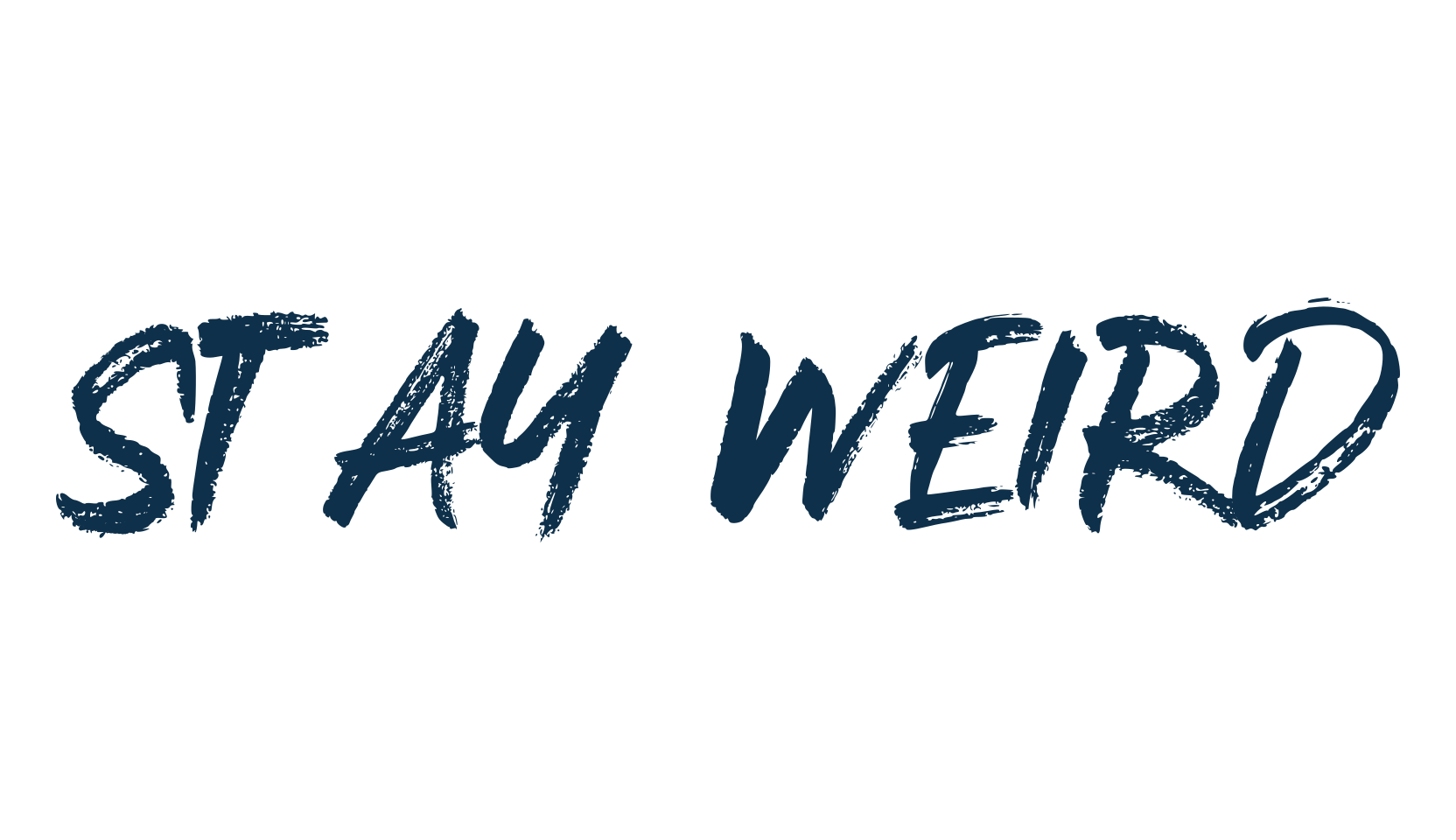 Stay Weird, brush font preview